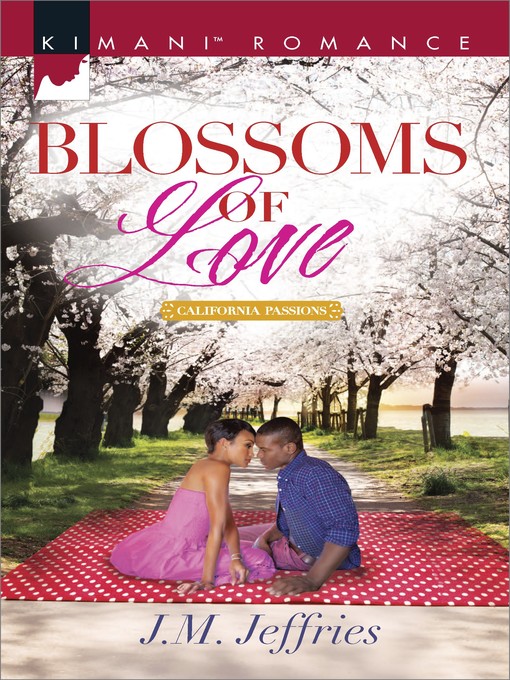 Title details for Blossoms of Love by J.M. Jeffries - Available